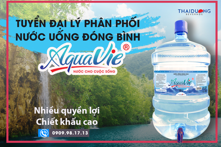 Tuyển đại lý phân phối nước uống tinh khiết AquaVie các quận huyện TPHCM và các tỉnh lân cận
